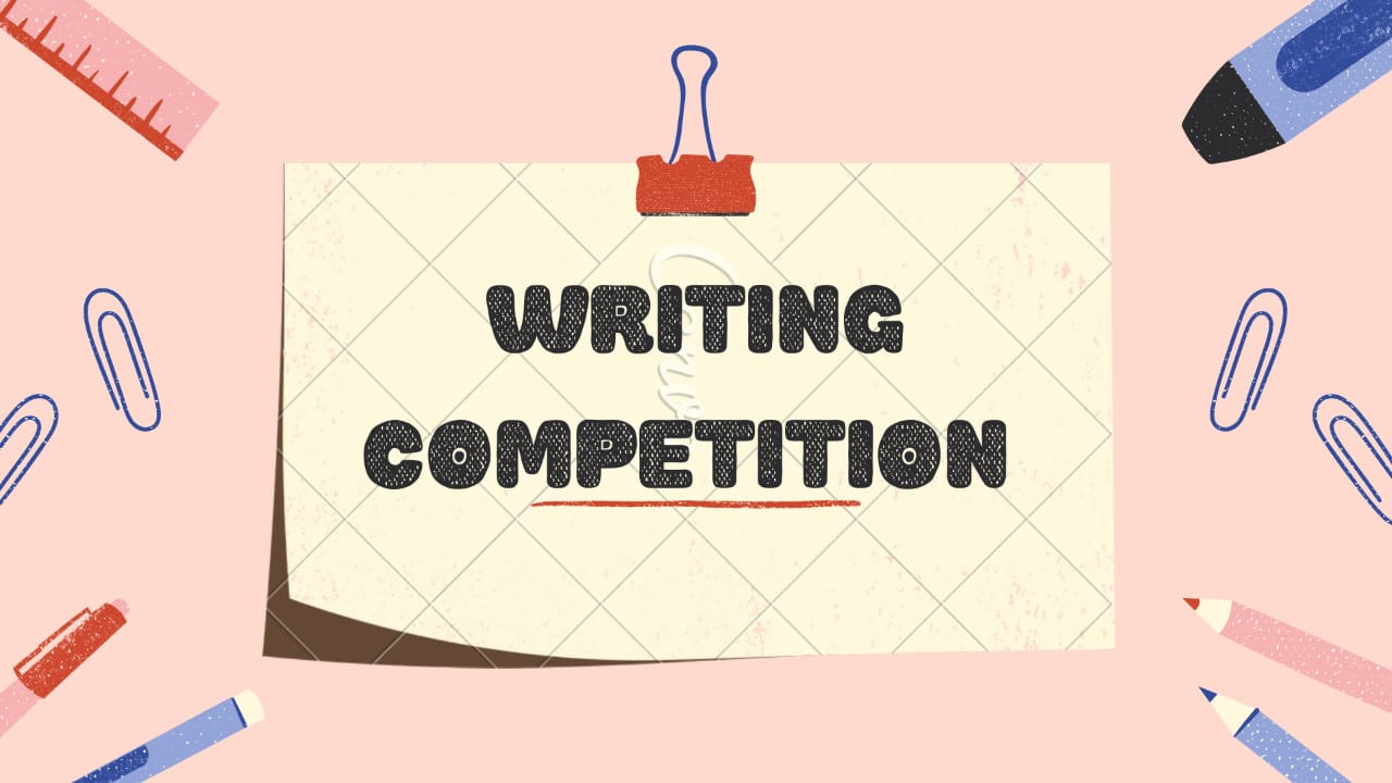 WRITING COMPETITION Art by Fatima